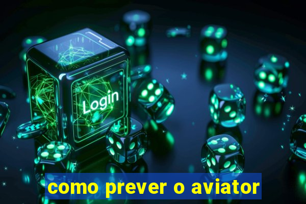 como prever o aviator